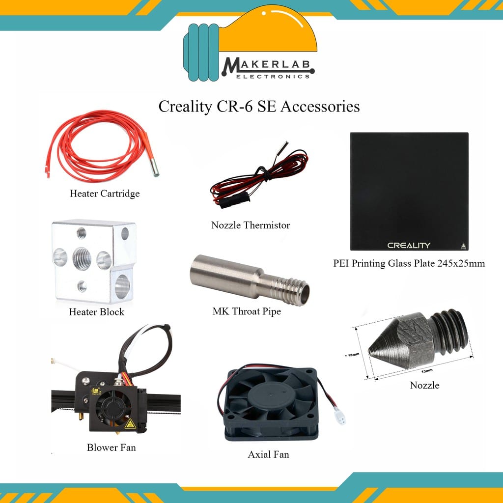 Creality CR 6 SE 3D Printer Accessories - Fan, MK Throat, Heater Block, Nozzle, Thermistor, etc.